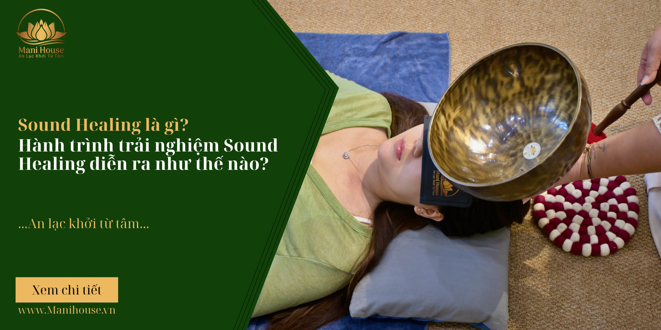 Sound Healing là gì? Trải nghiệm Sound Healing diễn ra thế nào?