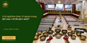 Trải nghiệm thực tế quan trọng thế nào với Healer mới?